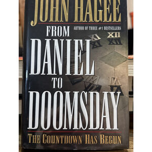 From Daniel to Doomsday John Hagee Hardcover 1999 Prophecy Book